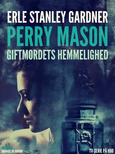 Giftmordets hemmelighed af Erle Stanley Gardner