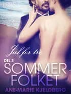 Sommerfolket 3: Jul for tre af Ane-Marie Kjeldberg