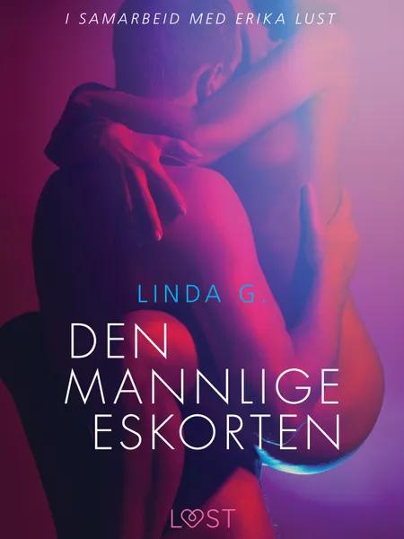 Den mannlige eskorten - en erotisk novelle af Linda G