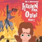 Heksen fra Orini (bind 1) af Ole E. Christiansen