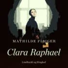 Clara Raphael af Mathilde Fibiger