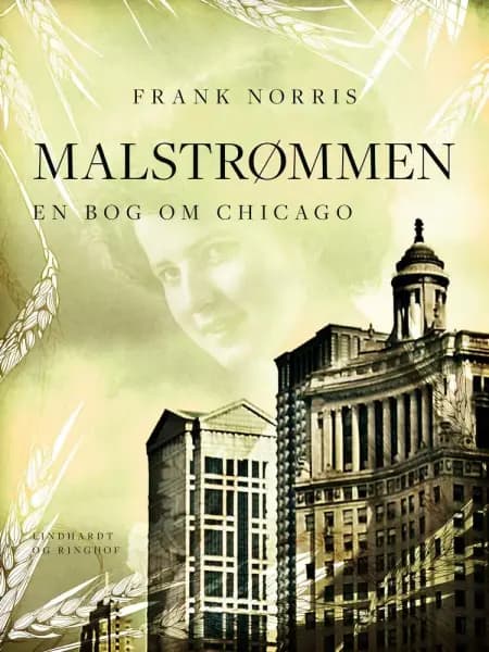 Malstrømmen. En bog om Chicago af Frank Norris