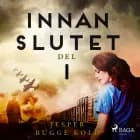 Innan slutet del 1 af Jesper Bugge Kold