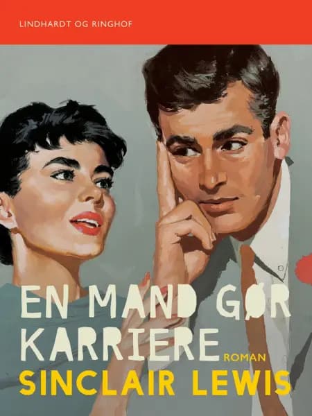 En mand gør karriere af Sinclair Lewis