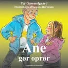 Ane gør oprør af Per Gammelgaard
