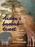 Ånden i baobab-træet af Thyge Christensen