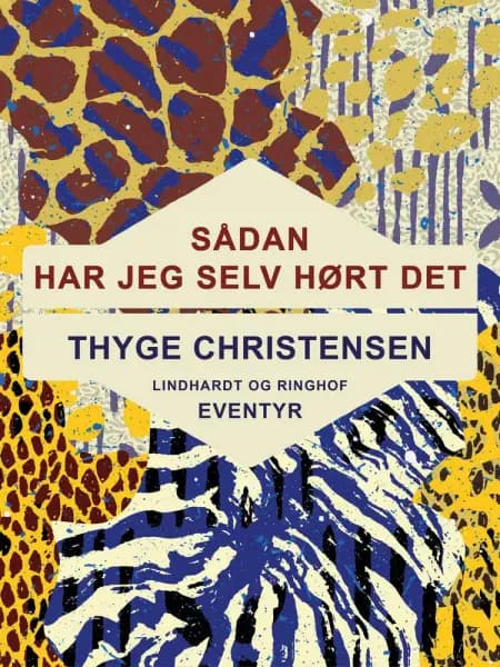 Sådan har jeg selv hørt det af Thyge Christensen