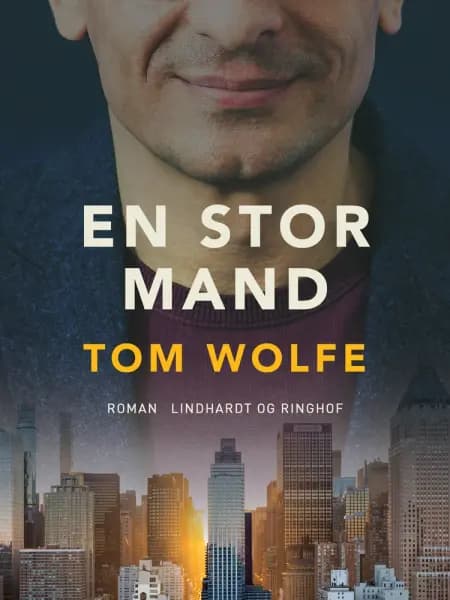En stor mand af Tom Wolfe