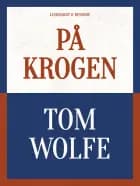 På krogen af Tom Wolfe