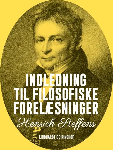Indledning til filosofiske forelæsninger af Henrich Steffens