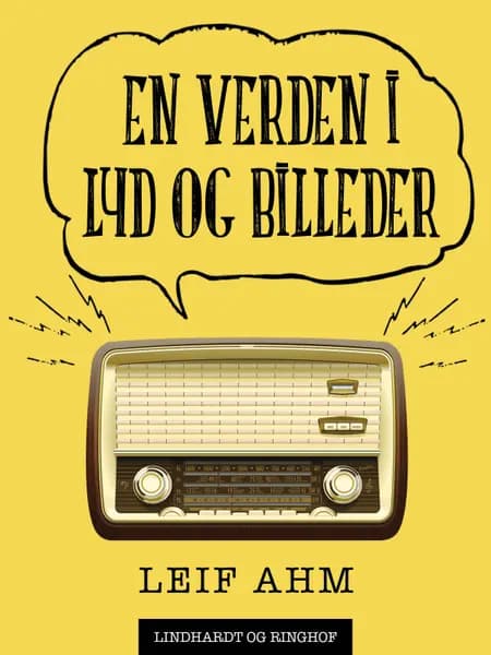 En verden i lyd og billeder af Leif Ahm