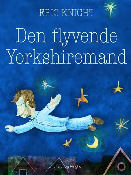 Den flyvende Yorkshiremand af Eric Knight