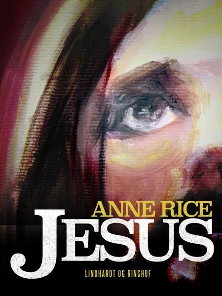 Jesus af Anne Rice