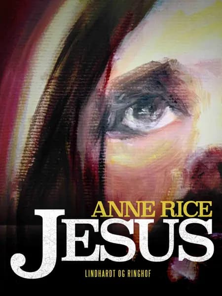 Jesus: Hjemkomsten fra Egypten af Anne Rice