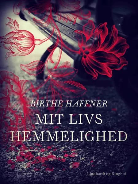 Mit livs hemmelighed af Birthe Haffner
