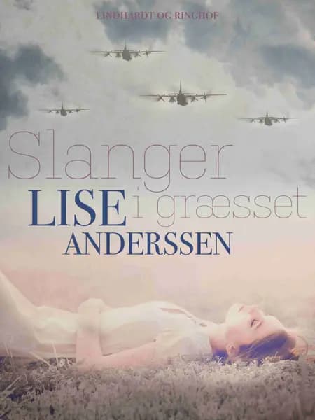 Slanger i græsset af Lise Andersen