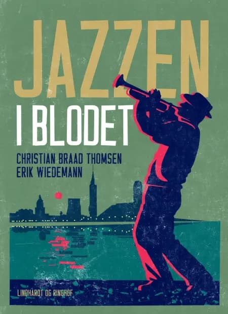 Jazzen i blodet af Erik Wiedemann