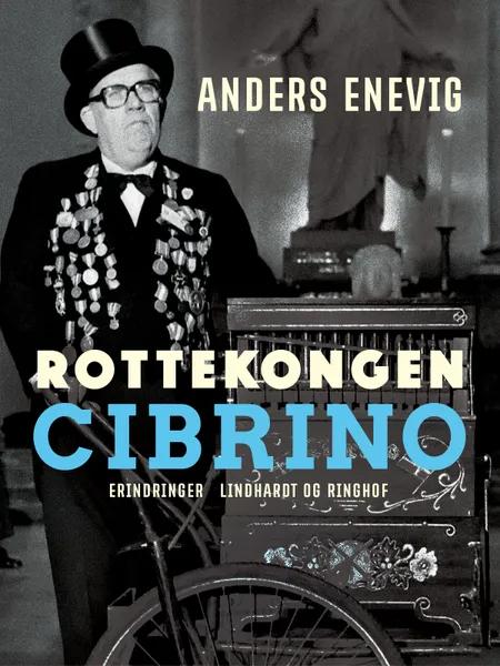Rottekongen Cibrino af Anders Enevig
