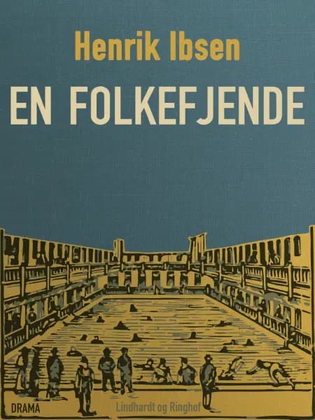 En folkefjende af Henrik Ibsen