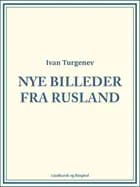 Nye Billeder fra Rusland af Ivan Turgenev