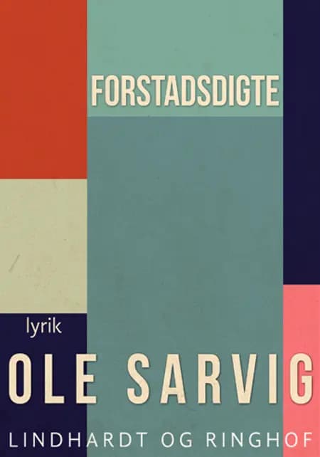 Forstadsdigte af Ole Sarvig