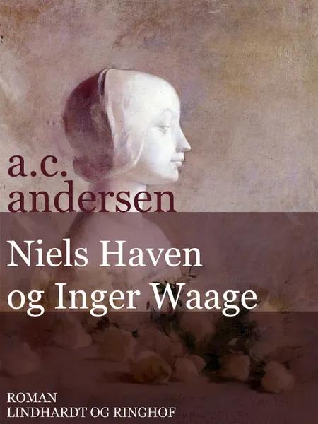 Niels Haven og Inger Waage af A.C. Andersen