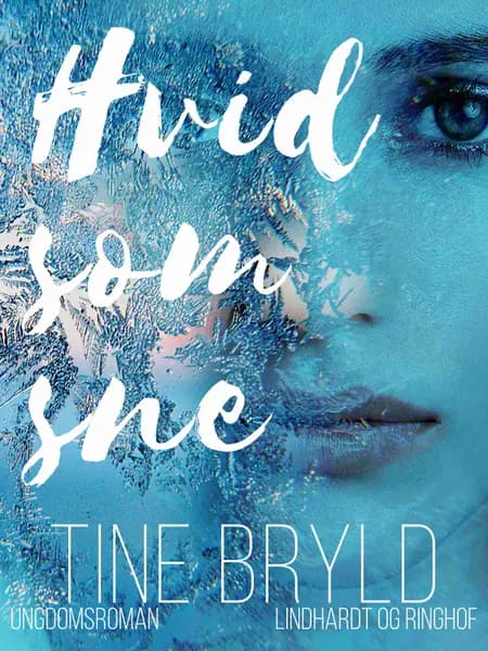 Hvid som sne af Tine Bryld