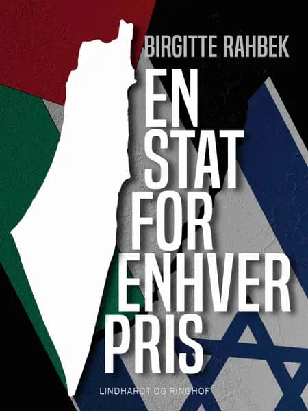 En stat for enhver pris af Birgitte Rahbek