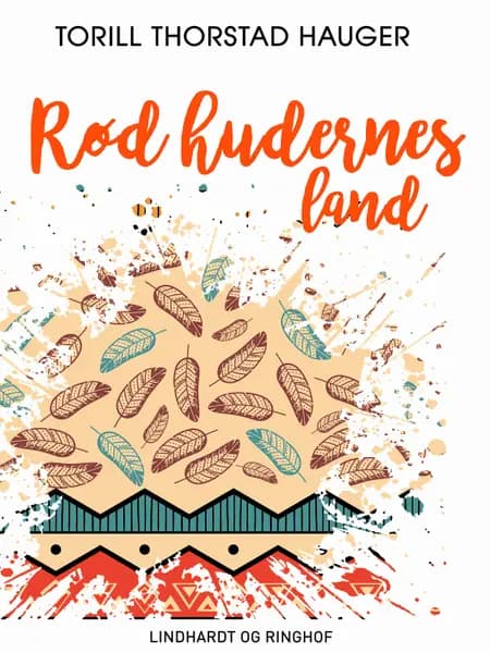 Rødhudernes land af Torill Thorstad Hauger