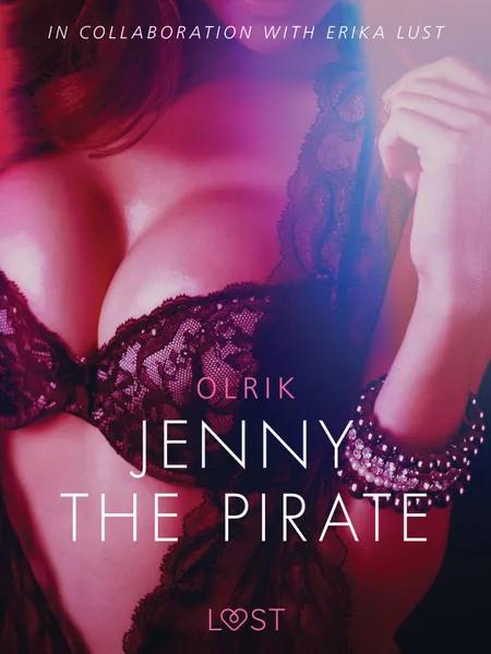 Jenny the Pirate - Sexy erotica af Olrik
