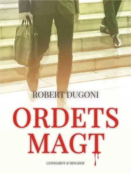 Ordets magt af Robert Dugoni