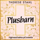 Plusbarn: high need babies på svenska af Therese Stahl
