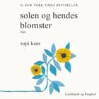 Solen og hendes blomster af Rupi Kaur