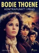 Kontrapunkt i Prag af Bodie Thoene