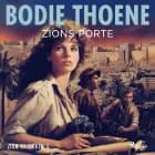 Zions porte af Bodie Thoene