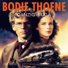 Danzig–fuga af Bodie Thoene