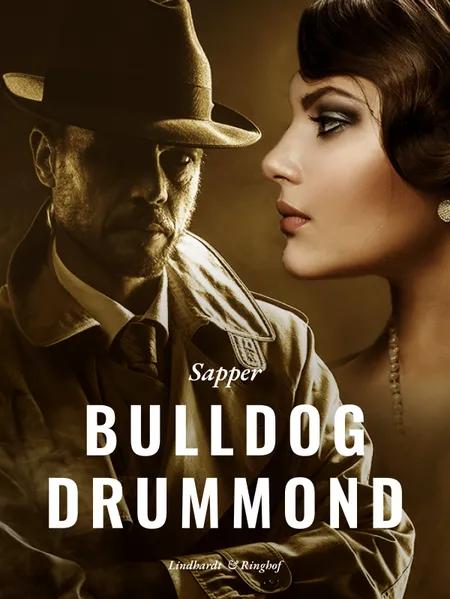 Bulldog Drummond af Sapper