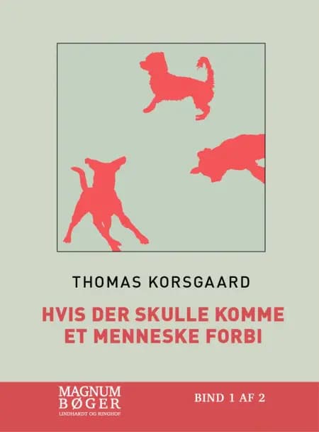 Hvis der skulle komme et menneske forbi af Thomas Korsgaard