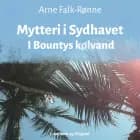 Mytteri i Sydhavet. I Bountys kølvand af Arne Falk-Rønne