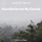 Kannibalernes Ny Guinea af Arne Falk-Rønne