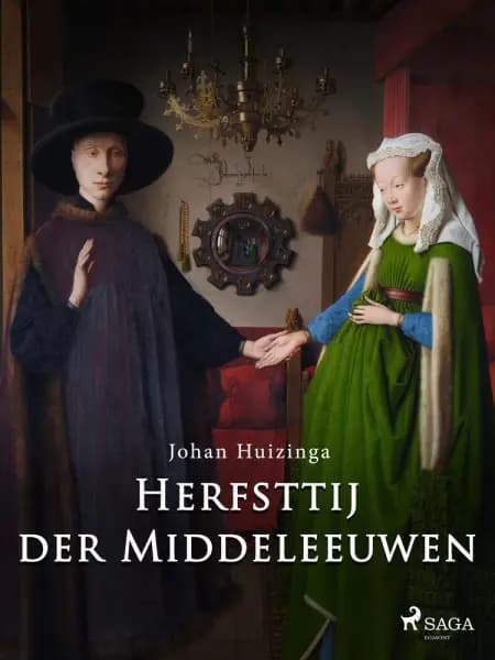 Herfsttij der Middeleeuwen af Johan Huizinga
