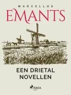 Een drietal novellen af Marcellus Emants