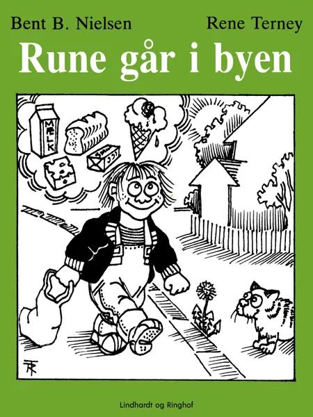 Rune går i byen af Bent B. Nielsen