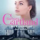 Het Kronkelpad der liefde af Barbara Cartland