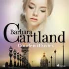 Gouden illusies af Barbara Cartland