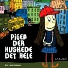 Pigen der huskede det hele af Kim Fupz Aakeson