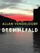 Drømmefald af Allan Vendeldorf
