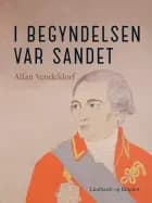 I begyndelsen var sandet af Allan Vendeldorf