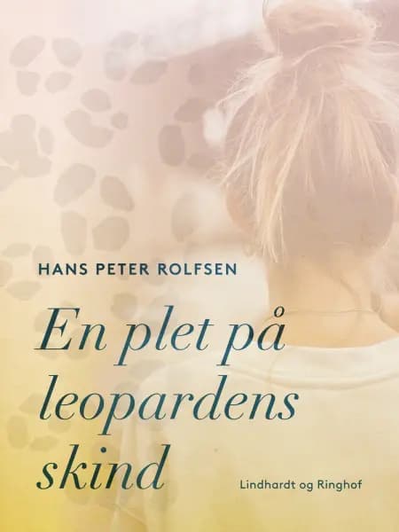 En plet på leopardens skind af Hans Peter Rolfsen