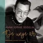 De unge år af Anna Sophie Seidelin